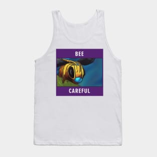 Be careful Tank Top